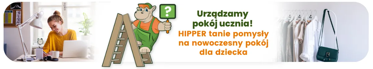 Wyposażamy pokój ucznia! HIPPER tanie pomysły na nowoczesny pokój dla dziecka
